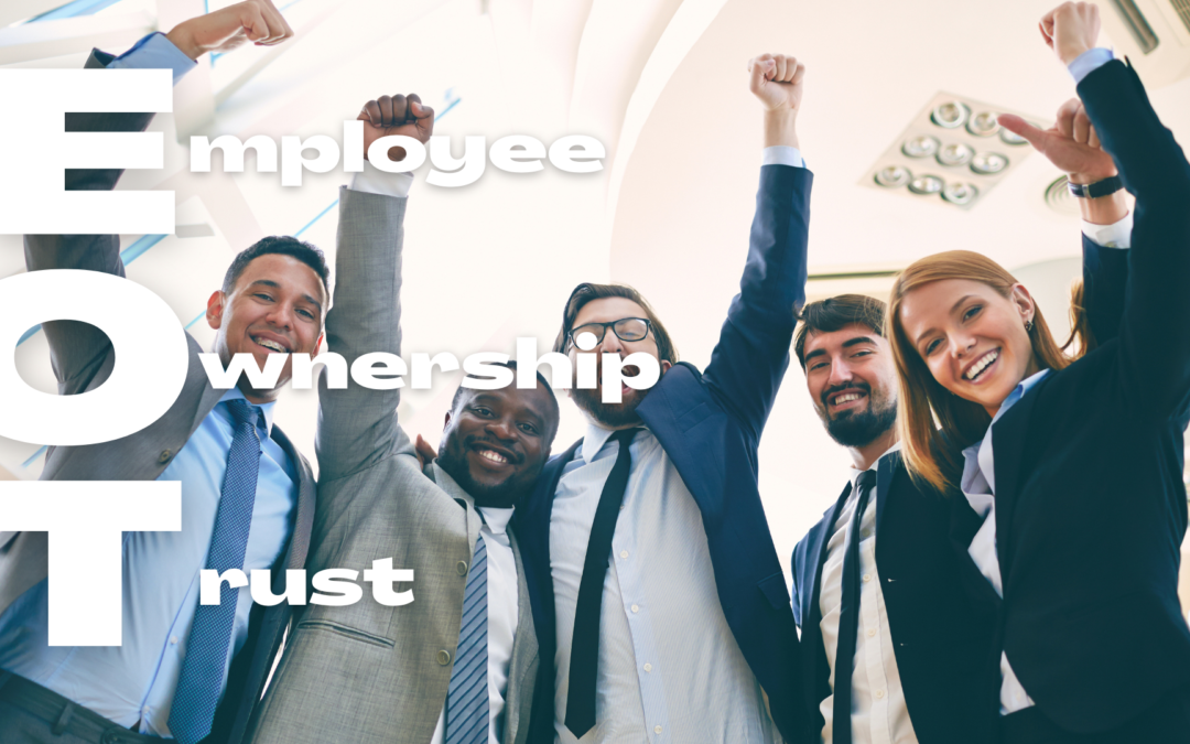 Benefits of setting up an Employee Ownership Trust